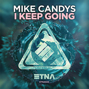 Disco I Keep Going de Mike Candys