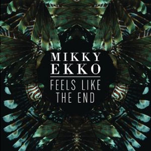 Disco Feels Like The End de Mikky Ekko