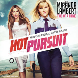 Disco Two of a Crime (From "Hot Pursuit")  de Miranda Lambert