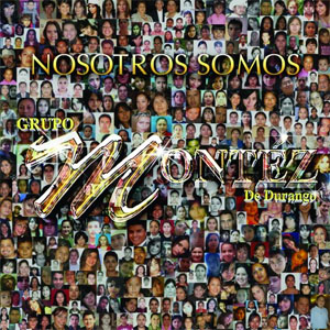 Disco Nosotros Somos de Montez de Durango