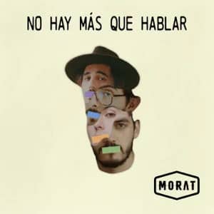 Disco No Hay Más Que Hablar de Morat