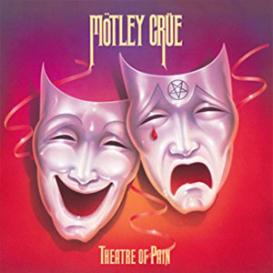 Disco Theatre of Pain de Motley Crue