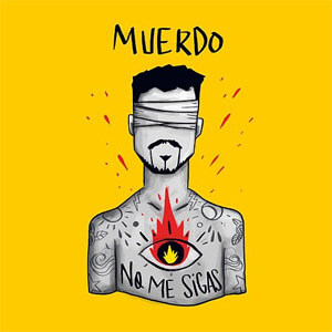 Disco No Me Sigas de Muerdo