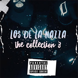 Álbum Los De La Nazza: The Collection Volumen 3 de Musicólogo y Menes (MYM)