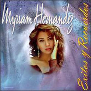 Disco Éxitos y Recuerdos de Myriam Hernández