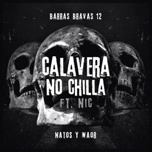 Disco Calavera no Chilla de Natos y Waor