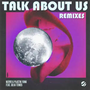 Álbum Talk About Us (Remixes) de Nervo