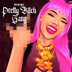 Disco Pretty Bitch Gang de Nesi