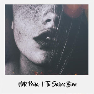 Disco Tu Sabes Bien de Neto Peña