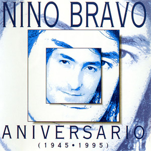 Disco Aniversario (1945-1995) de Nino Bravo