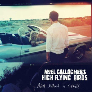 Disco AKA... What A Life! de Noel Gallagher