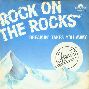 Disco Rock On The Rocks de Opus