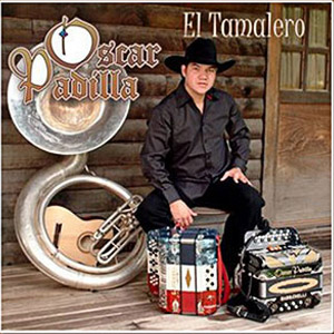 Álbum El Tamalero de Oscar Padilla