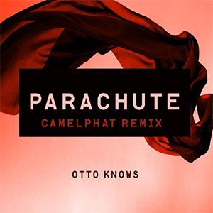 Disco Parachute (CamelPhat Remix) de Otto Knows