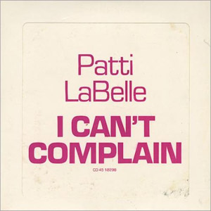 Disco I Can't Complain de Patti LaBelle