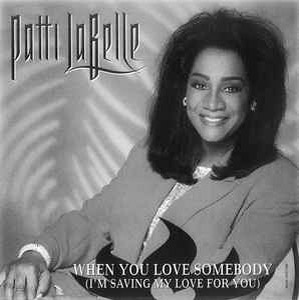 Disco When You Love Somebody (I'm Saving My Love For You) de Patti LaBelle
