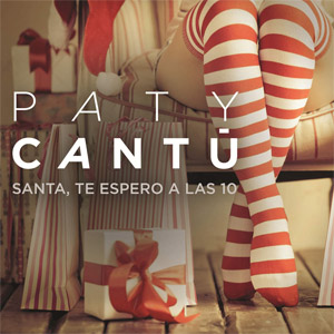 Disco Santa, Te Espero A Las 10 de Paty Cantú