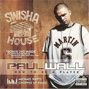 Disco How to Be a Player de Paul Wall