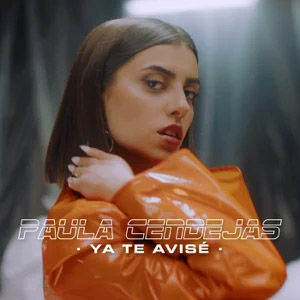 Disco Ya Te Avisé de Paula Cendejas
