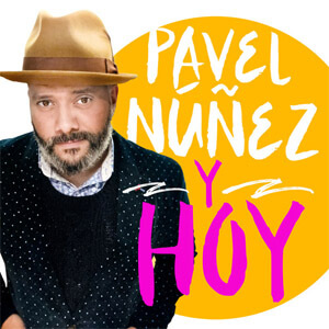 Álbum Y Hoy de Pavel Núñez