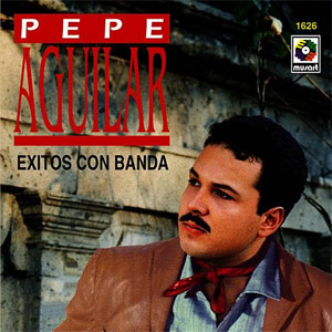Disco Mis Éxitos Con Banda de Pepe Aguilar