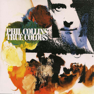 Disco True Colors de Phil Collins