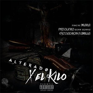Disco Alterado por el Kilo de Pinche Mara