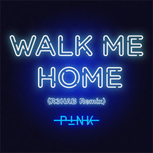 Disco Walk Me Home (R3HAB Remix) de Pink