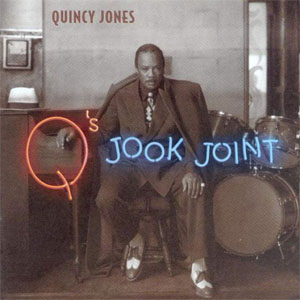 Disco Q's Jook Joint de Quincy Jones