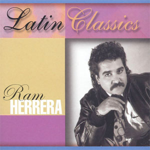 Disco Latin Classics de Ram Herrera