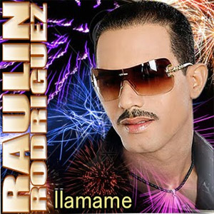 Disco Llámame de Raulín Rodríguez