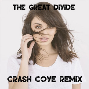 Disco The Great Divide (Crash Cove Remix) de Rebecca Black