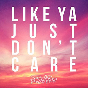 Disco Like Ya Just Don't Care de RedFoo