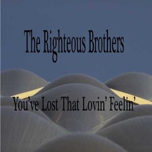 Disco You've Lost That Lovin' Feelin' de Righteous Brothers