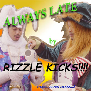 Disco Always Late de Rizzle Kicks