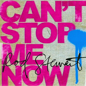 Disco Can't Stop Me Now de Rod Stewart