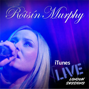Disco iTunes Live: London Sessions de Roisin Murphy