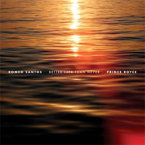 Álbum Better Late Than Never de Romeo Santos