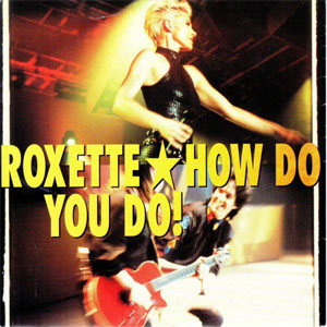 Disco How Do You Do! de Roxette