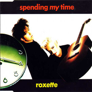 Disco Spending My Time de Roxette