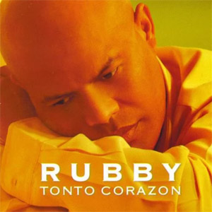 Disco Tonto Corazón de Rubby Pérez