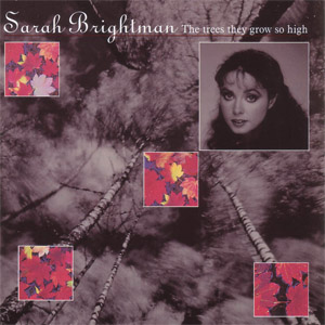 Disco The Trees They Grow So High de Sarah Brightman