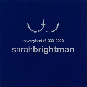 Disco The Very Best Of 1990-2000 de Sarah Brightman