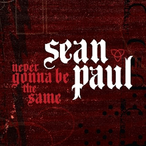 Disco Never Gonna Be The Same de Sean Paul