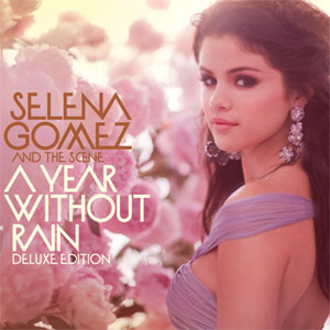 Disco A Year Without Rain [Deluxe Edition] de Selena Gómez