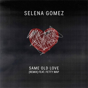 Disco Same Old Love (Remix) de Selena Gómez