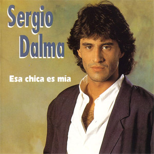 Disco Esa Chica Es Mía (1991) de Sergio Dalma