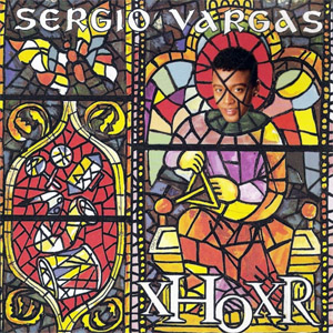 Disco X H O X R de Sergio Vargas