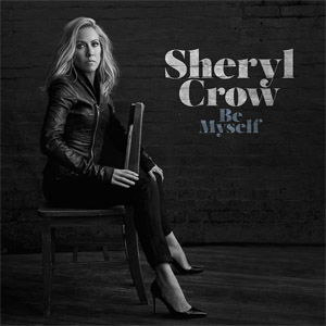 Álbum Be Myself de Sheryl Crow