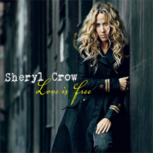 Disco Love Is Free de Sheryl Crow
